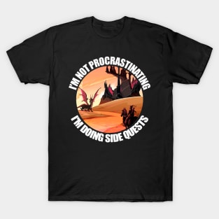 Im Not Procrastinating Im Doing Side Quests T-Shirt